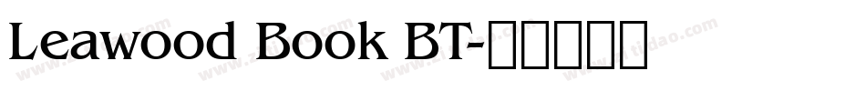 Leawood Book BT字体转换